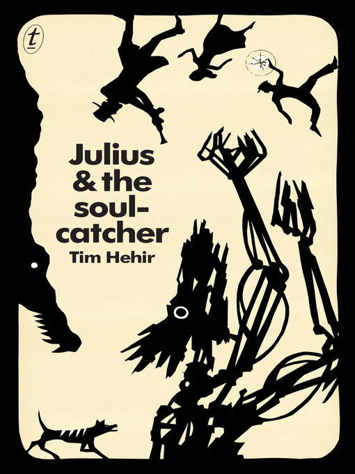 Title details for Julius and the Soulcatcher by Tim Hehir - Available